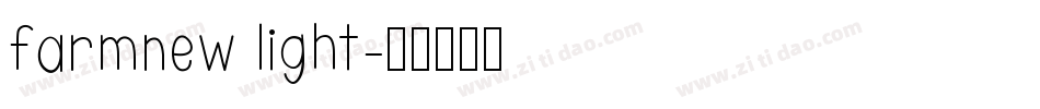 farmnew light字体转换